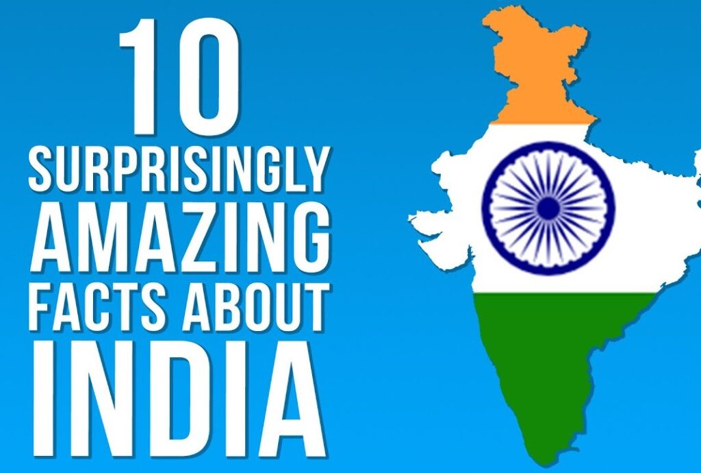 Top 10 Mind Blowing Facts about India