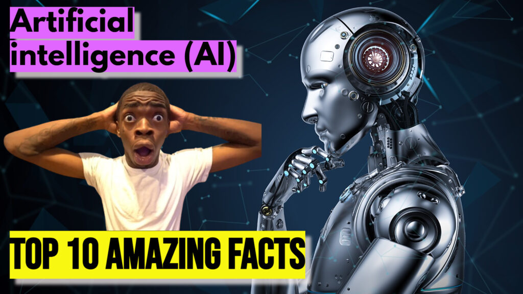 Artificial Intelligence AI Top 10 Facts