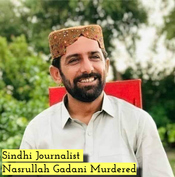 Sindhi journalist Nasrullah Gadani Murdered